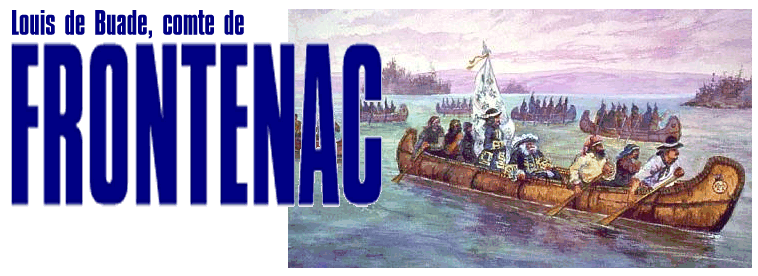 LOUIS DE BUADE, COMTE DE FRONTENAC