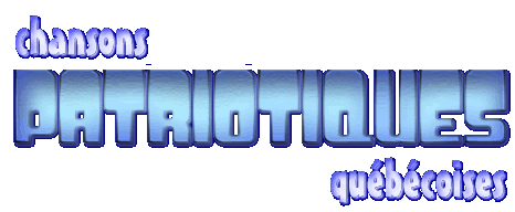 chansons patriotiques qu�b�coises