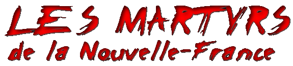 Les martyrs de la Nouvelle-France